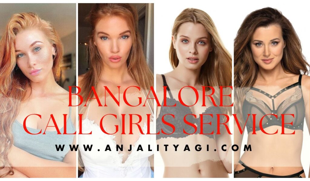 Bangalore Call Girls Service